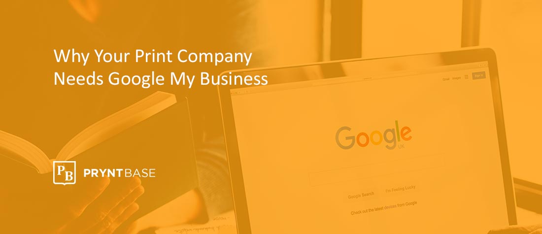 Why-Your-Print-Business-Needs-to-Use-Google-My-Business