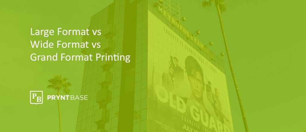 Large-Format-Printing-vs-Wide-Format-Printing-vs-Grand-Format-Printing