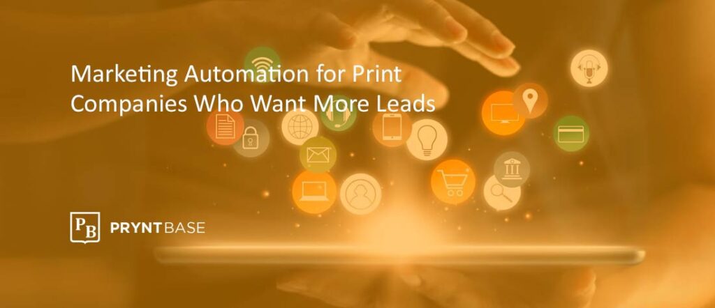 marketing automation for print companies