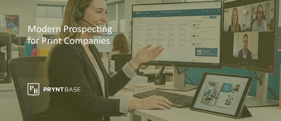 Modern Prospecting Techniques for Wide Format and Commercial Printers