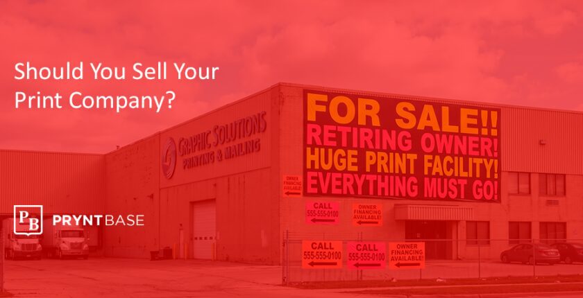 Should I Sell My Print Company?